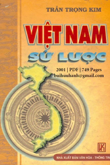 Việt Nam Sử Lược (NXB Văn Hóa Thông Tin 2001) - Trần Trọng Kim, 749 Trang