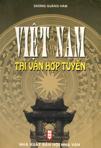 Việt Nam Thi Văn Hợp Tuyển (NXB Hội Nhà Văn 2001) - Dương Quảng Hàm, 258 Trang