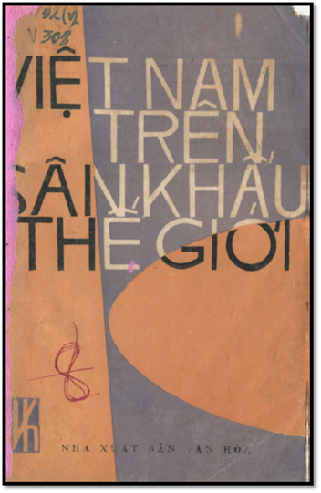 Việt Nam Trên Sân Khấu Thế Giới (NXB Văn Hóa 1979) - Vũ Đình Phòng, 418 Trang