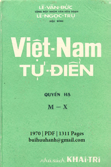 Việt Nam Tự Điển Quyển Hạ (NXB Khai Trí 1970) - Lê Văn Đức, 1311 Trang