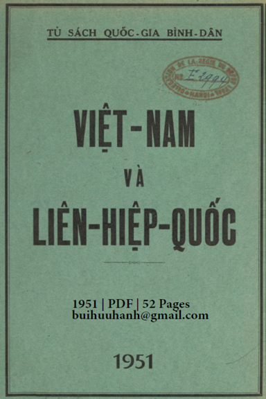 Việt Nam Và Liên Hiệp Quốc (NXB Bắc Thành 1951) - Nhiều Tác Giả, 52 Trang