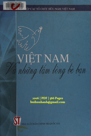 Việt Nam Và Những Tấm Lòng Bè Bạn (NXB Chính Trị 2006) - Phạm Văn Chương, 566 Trang