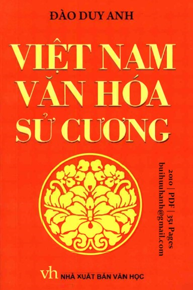 Việt Nam Văn Hóa Sử Cương (NXB Văn Học 2010) - Đào Duy Anh, 351 Trang