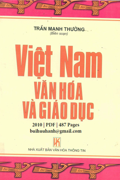 Việt Nam Văn Hóa Và Giáo Dục (NXB Văn Hóa Thông Tin 2010) - Trần Mạnh Thường, 487 Trang