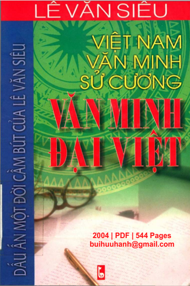 Việt Nam Văn Minh Sử Cương Văn Minh Đại Việt (NXB Thanh Niên 2004) - Lê Văn Siêu, 544 Trang