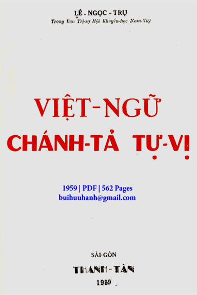 Việt Ngữ Chánh Tả Tự Vị (NXB Thanh Tân 1959) - Lê Ngọc Trụ, 562 Trang