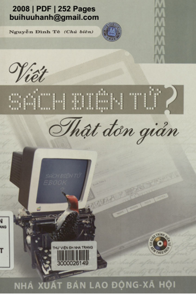 Viết Sách Điện Tử, Thật Đơn Giản (NXB Lao Động Xã Hội 2008) - Nguyễn Đình Tê, 252 Trang