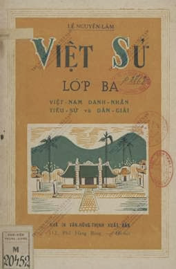 Việt Sử Lớp 3-Việt Nam Danh Nhân & Dẫn Giải (NXB Hà Nội 1952) - Lê Nguyên Lâm, 98 Trang