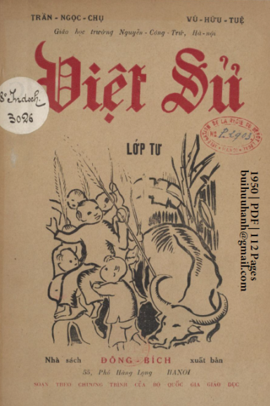 Việt Sử Lớp Tư (NXB Đông Bích 1950) - Trần Ngọc Chụ, 112 Trang
