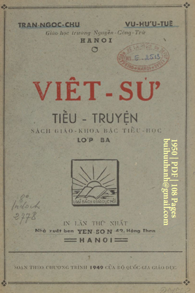 Việt Sử Tiểu Truyện Lớp Ba (NXB Yên Sơn 1950) - Trần Ngọc Chụ, 108 Trang