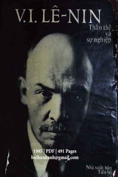 V.I.Lê-nin Thân Thế Và Sự Nghiệp (NXB Tiến Bộ 1985) - Nhiều Tác Giả, 491 Trang