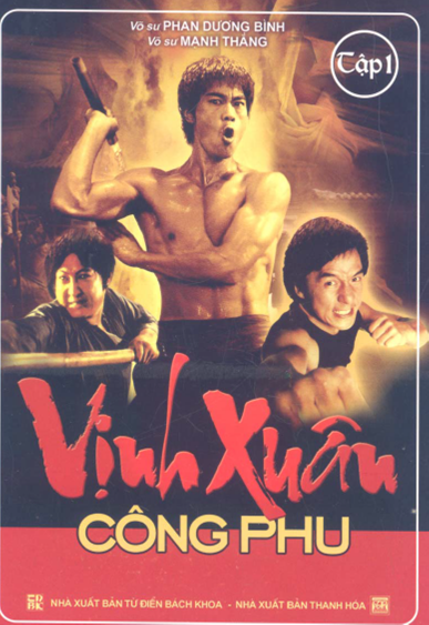 Vịnh Xuân Công Phu Tập 1 (NXB Thanh Hóa 2008) - Phan Dương Bình, 157 Trang