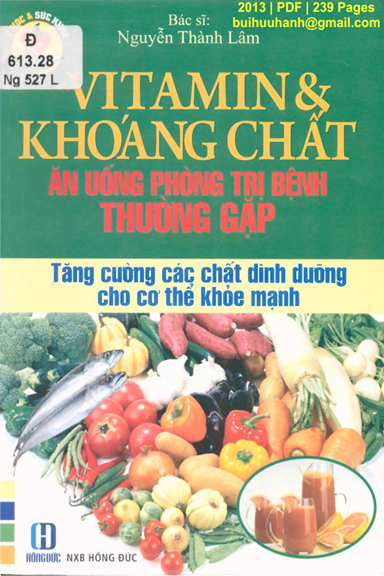 Vitamin Và Khoáng Chất-Ăn Uống Phòng Trị Bệnh Thường Gặp (NXB Hồng Đức 2013) - Nguyễn Thành Lâm