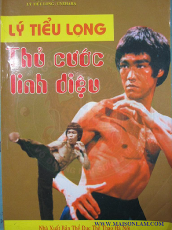 Võ Công Toàn Thư-Thủ Cước Linh Diệu (NXB Thê Dục Thể Thao 2001) - Lý Tiểu Long, 115 Trang