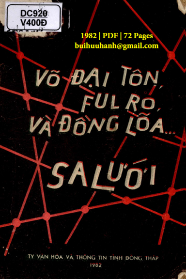 Võ Đại Tôn, Fulro, Và Đồng Lõa Sa Lưới (NXB Đồng Tháp 1982) - Thành Tín, 72 Trang