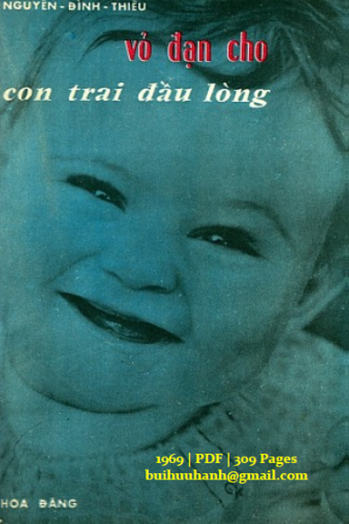 Vỏ Đạn Cho Con Trai Đầu Lòng (NXB Hoa Đăng 1969) - Nguyễn Đình Thiều, 309 Trang