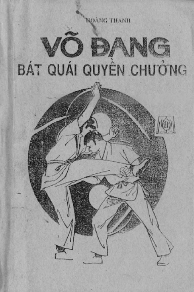 Võ Đang Bát Quái Quyền Chưởng (NXB Đồng Tháp 1991) - Hàng Thanh, 150 Trang
