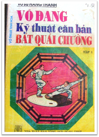 Võ Đang Kỹ Thuật Căn Bản Bát Quái Chưởng Tập 1 (NXB Tổng Hợp 1993) - Hàng Thanh, 127 Trang