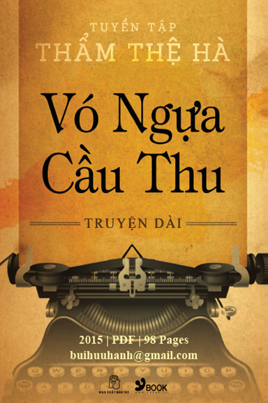 Vó Ngựa Cầu Thu (NXB Trẻ 2015) - Thẩm Thệ Hà, 98 Trang