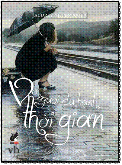 Vợ Người Du Hành Thời Gian (NXB Văn Học 2013) - Audrey Niffenegger, 604 Trang