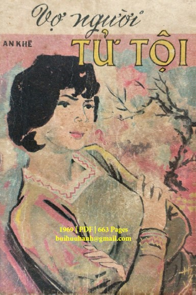 Vợ Người Tử Tội (NXB Miền Nam 1969) - An Khê, 663 Trang