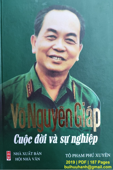 Võ Nguyên Giáp Cuộc Đời Và Sự Nghiệp (NXB Hội Nhà Văn 2019) - Tô Phạm Phú Xuyên, 187 Trang