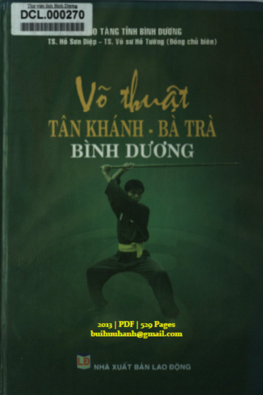 Võ Thuật Tân Khánh-Bà Trà Bình Dương (NXB Lao Động 2013) - Hồ Sơn Điệp, 529 Trang