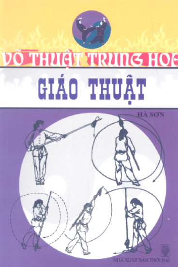 Võ Thuật Trung Hoa-Giáo Thuật (NXB Thời Đại 2010) - Hà Sơn, 159 Trang