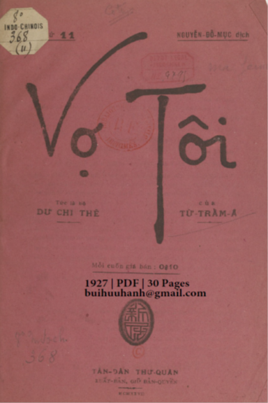 Vợ Tôi Quyển 11 (NXB Tân Dân 1927) - Nguyễn Đỗ Mục, 30 Trang