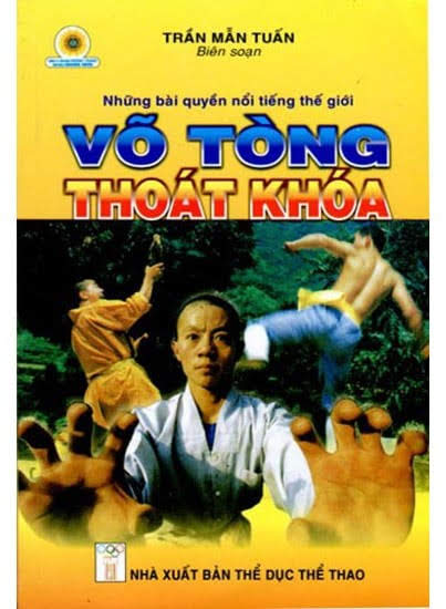 Võ Tòng Thoát Khóa (NXB Thể Dục Thể Thao 2009) - Trần Mẫn Tuấn, 110 Trang