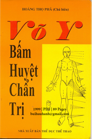 Võ Y Bấm Huyệt Chẩn Trị (NXB Thể Dục Thể Thao 1999) - Hoàng Thọ Phả, 89 Trang