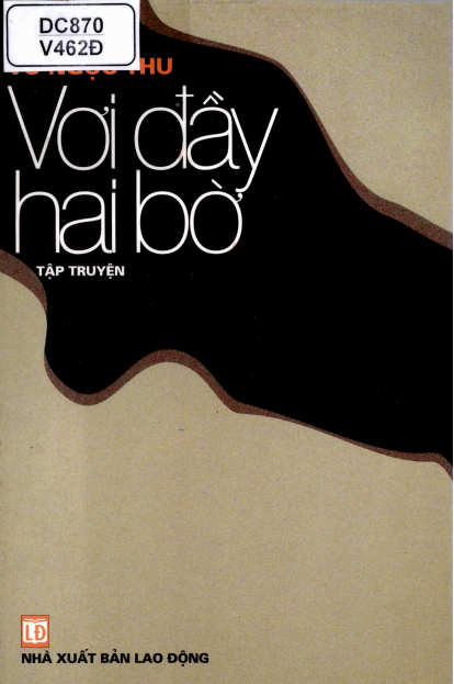 Vơi Đầy Hai Bờ (NXB Lao Động 2003) - Vũ Ngọc Thu, 168 Trang