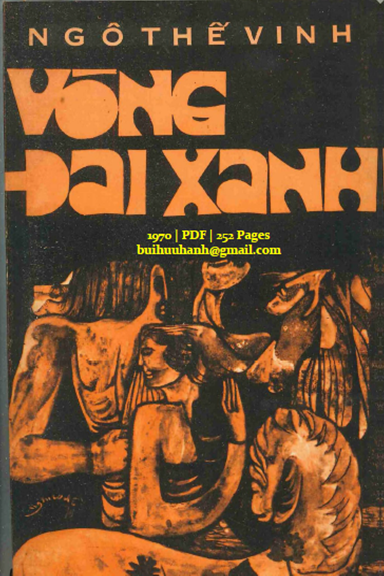 Vòng Đai Xanh (NXB Thái Độ 1970) - Ngô Thế Vinh, 252 Trang