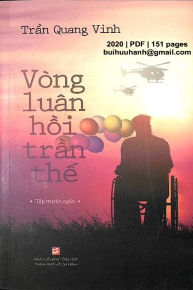 Vòng Luân Hồi Trần Thế (NXB Tổng Hợp 2020) - Trần Quang Vinh, 151 Trang