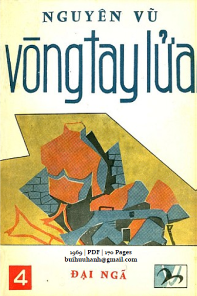 Vòng Tay Lửa Tập 4 (NXB Đại Ngã 1969) - Nguyên Vũ, 170 Trang