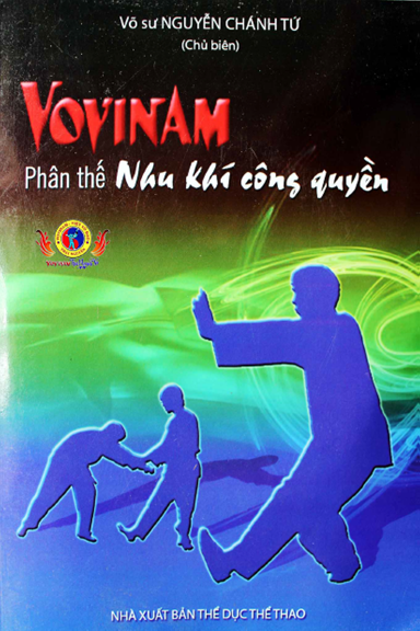 Vovinam Phân Thế Nhu Khí Công Quyền (NXB Thể Dục Thể Thao 2013) - Nguyễn Chánh Tứ, 130 Trang