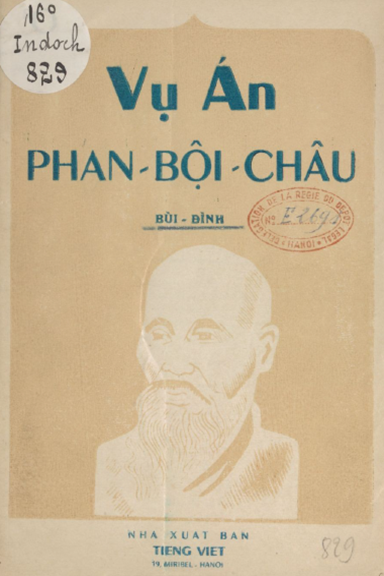 Vụ Án Phan Bội Châu (NXB Tiếng Việt 1950) - Bùi Đình, 100 Trang