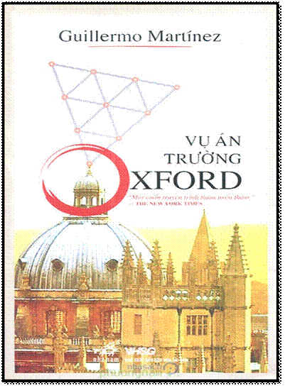Vụ Án Trường Oxford (NXB Văn Hóa Sài Gòn 2008) - Guillermo Martínez, 308 Trang
