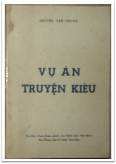 Vụ Án Truyện Kiều (NXB Sài Gòn 1965) - Nguyễn Văn Trung, 297 Trang