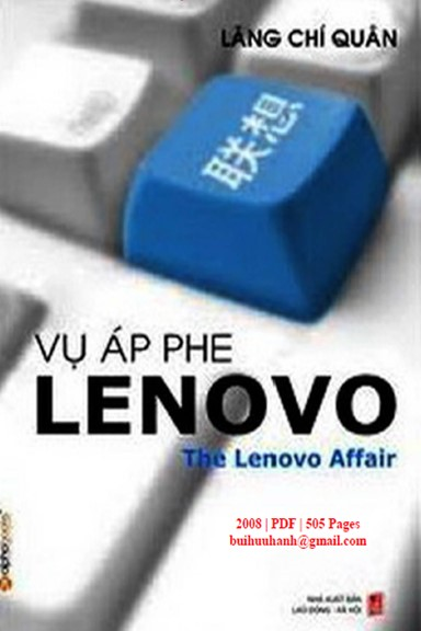Vụ Áp Phe LENOVO (NXB Lao Động Xã Hội 2008) - Lăng Chí Quân, 505 Trang