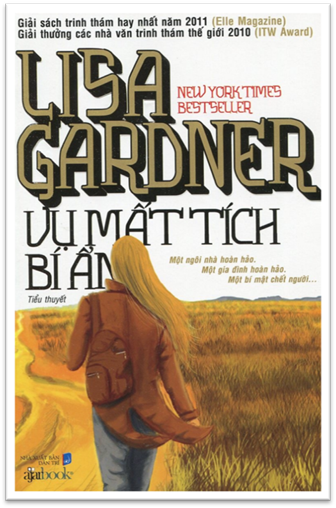 Vụ Mất Tích Bí Ẩn (NXB Dân Trí 2011) - Lisa Gardner, 560 Trang