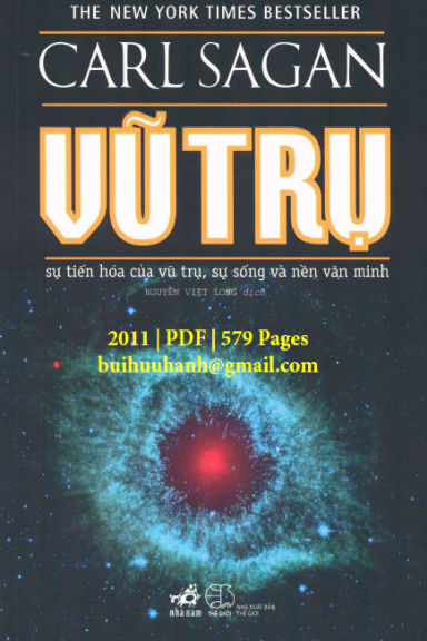 Vũ Trụ-Sự Tiến Hóa Của Vũ Trụ, Sự Sống Và Nền Văn Minh (NXB Thế Giới 2011) - Carl Sagan, 579 Trang