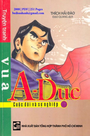 Vua A Dục-Cuộc Đời Và Sự Nghiệp (NXB Tổng Hợp 2008) - Thích Hải Đào, 251 Trang
