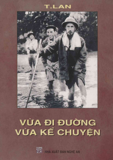 Vừa Đi Đường Vừa Kể Chuyện (NXB Nghệ An 2008) - T. Lan, 104 Trang