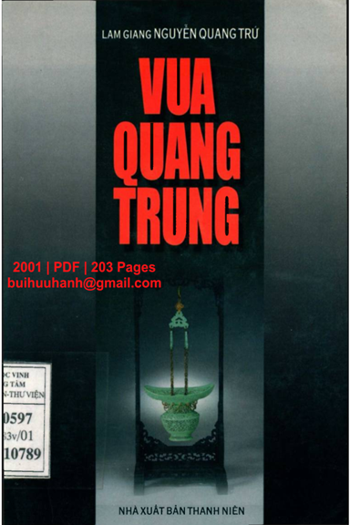 Vua Quang Trung (NXB Thanh Niên 2001) - Nguyễn Quang Trứ, 203 Trang