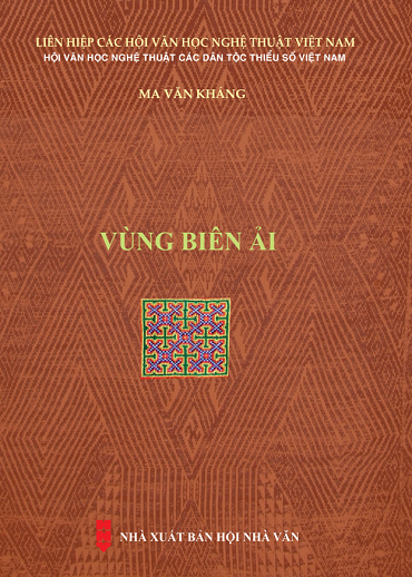 Vùng Biên Ải (NXB Hội Nhà Văn 2019) - Ma Văn Kháng, 673 Trang