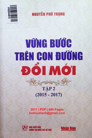 Vững Bước Trên Con Đường Đổi Mới Tập 2 2015-2017 (NXB Chính Trị 2017) - Nguyễn Phú Trọng, 680 Trang