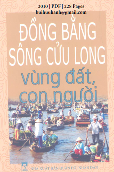 Vùng Đất Con Người Đồng Bằng Sông Cửu Long (NXB Quân Đội 2010) - Đinh Văn Thiên, 228 Trang