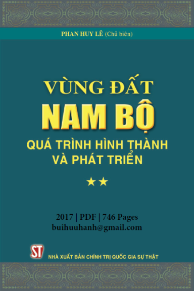 Vùng Đất Nam Bộ Quá Trình Hình Thành Và Phát Triển Tập 2 (NXB Chính Trị 2017) - Phan Huy Lê