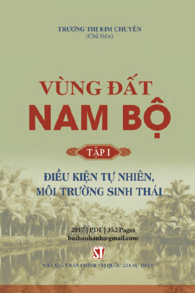 Vùng Đất Nam Bộ Tập 1 (NXB Chính Trị 2017) - Trương Thị Kim Chuyên, 352 Trang